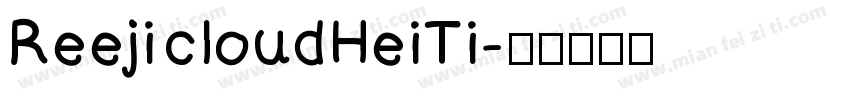 Reeji cloudHeiTi字体转换